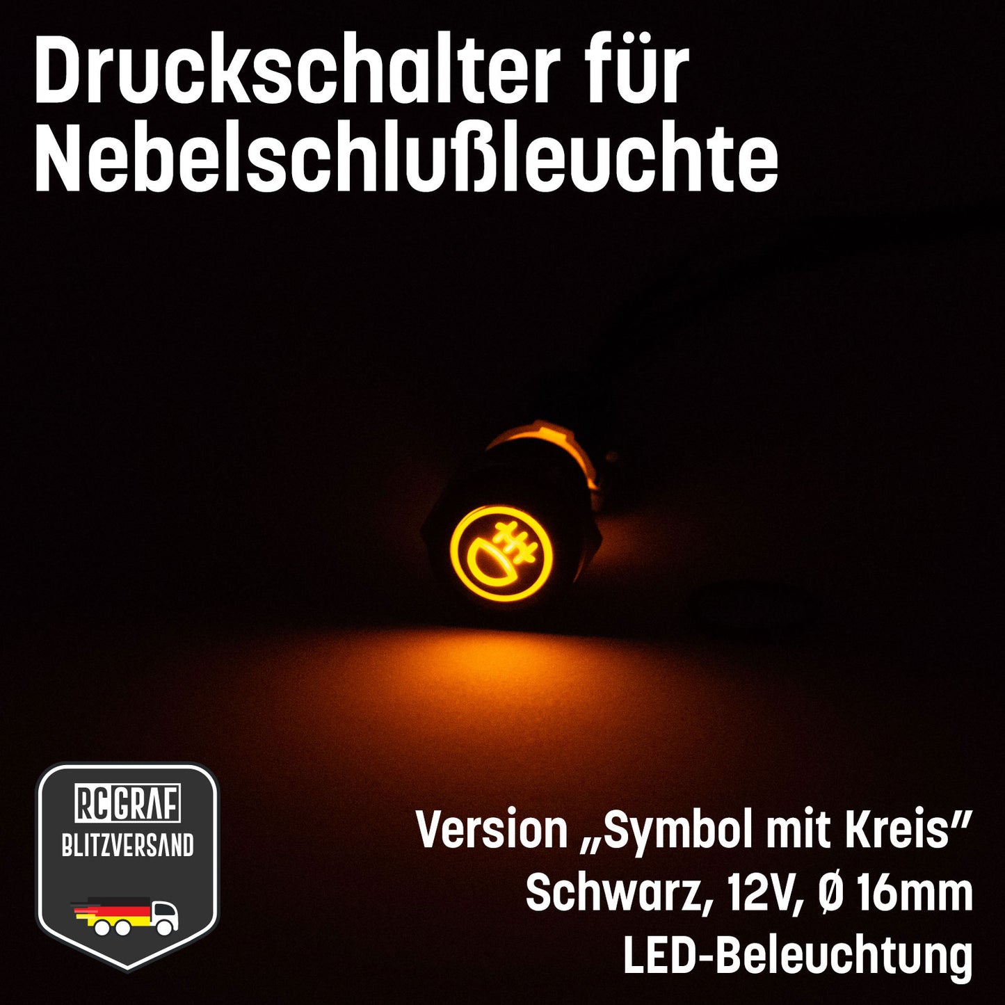 Druckschalter für Nebelschlußleuchte 16mm Schwarz LED 12V IP65 Nebellampe